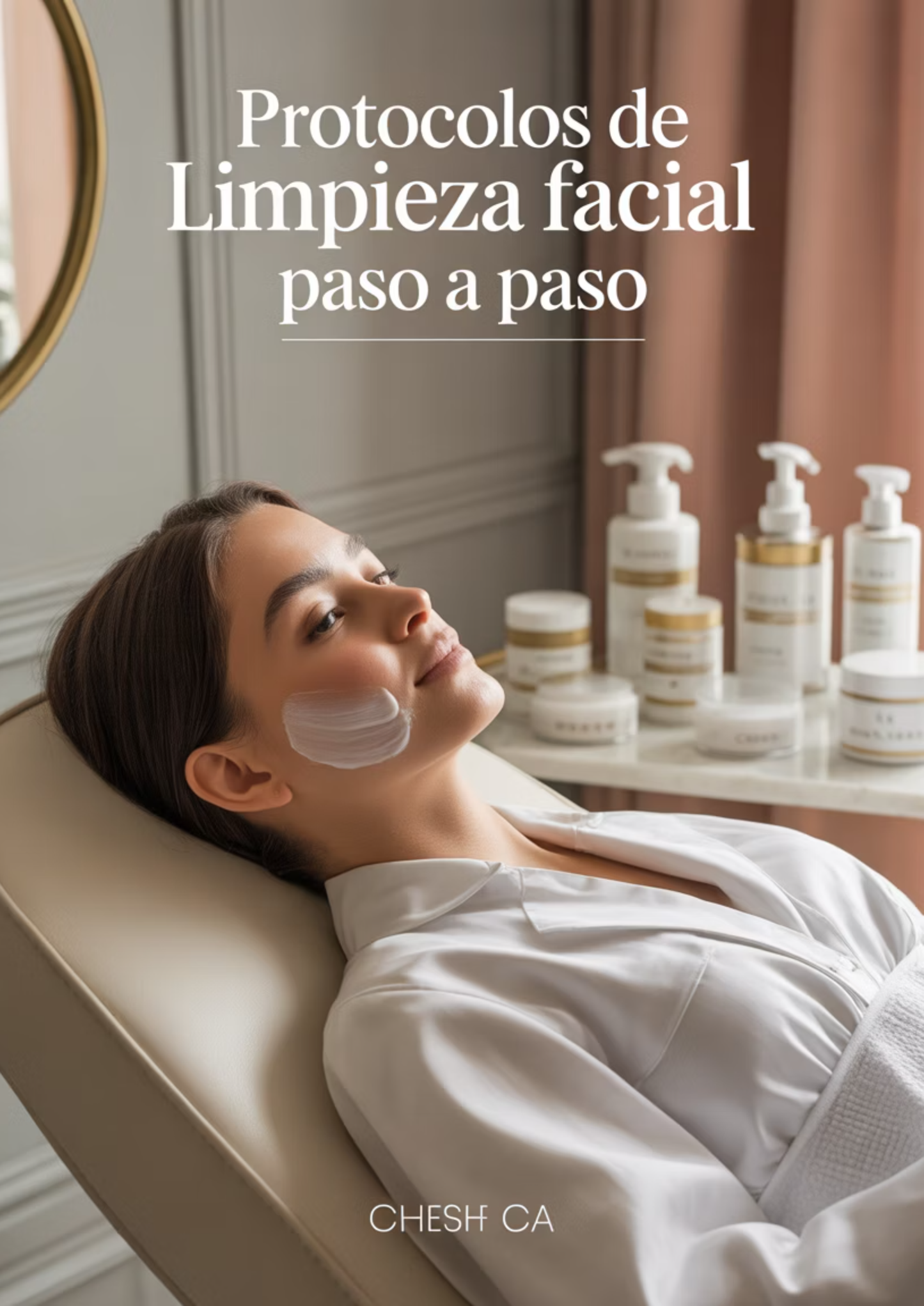 Protocolos de Limpieza Facial Profesional paso a paso
